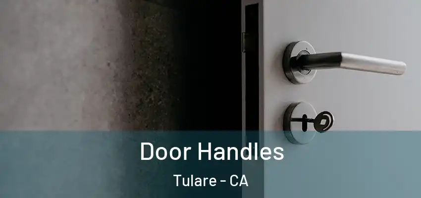 Door Handles Tulare - CA